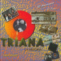 LUIS CLEMENTE – TRIANA . LA HISTORIA