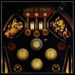 TOWER OF POWER – IN THE SLOT