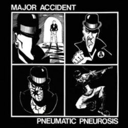 MAJOR ACCIDENT – PNEUMATIC PNEUROSIS