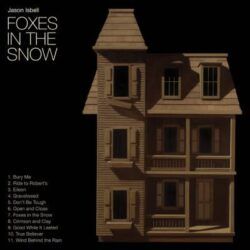JASON ISBELL – FOXES IN THE SNOW