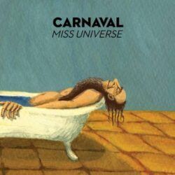 CARNAVAL – MISS UNIVERSE