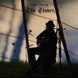 NEIL YOUNG – THE TIMES