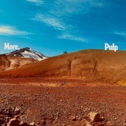 PULP – MORE