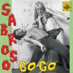 VV.AA – SABROSO GO GO
