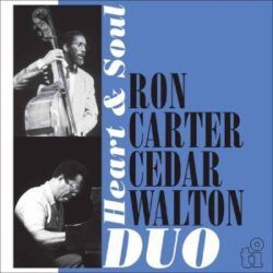 RON CARTER / CEDAR WALTON – HEART & SOUL