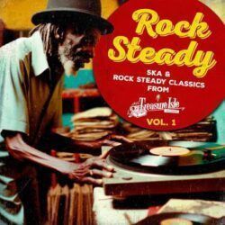 VV.AA – ROCK STEADY – SKA & ROCK STEADY CLASSICS FROM TREASURE ISLE VOL. 1
