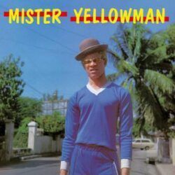 YELLOWMAN – MISTER YELLOWMAN