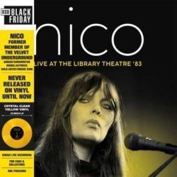 NICO – LIVE AT THE LIBRARY THEATRE ‘83