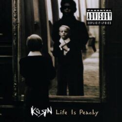 KORN – LIFE IS PEACHY ( 30º Anniversary )