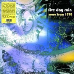FIVE DAY RAIN – MORE FROM 1970