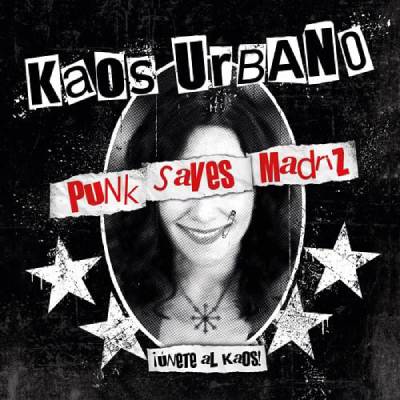 KAOS URBANO – PUNK SAVES MADRIZ | Honky Tonk Discos, Tienda de Vinilos