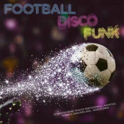 VV.AA – FOOTBALL DISCO FUNK