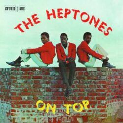 HEPTONES – ON TOP