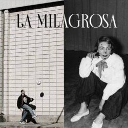 LA MILAGROSA – CANSADO + CON OTRA CABEZA