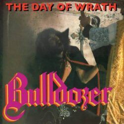 BULLDOZER – THE DAY OF WRATH