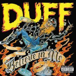 DUFF MCKAGAN – BELIVE IN ME