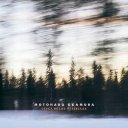 MOTOHARU OKAMURA – CERCA DE LAS ESTRELLAS