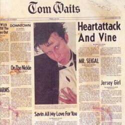 TOM WAITS – HEARTATTACK AND VINE