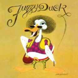 FUZZY DUCK – FUZZY DUCK
