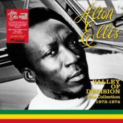 ALTON ELLIS – VALLEY OF DECISION. THE COLLECTION 1973-1974