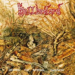 HELLBASTARD – HEADING FOR INTERNAL DARKNESS