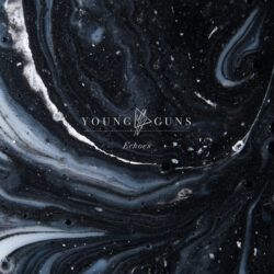 YOUNG GUNS – ECHOES